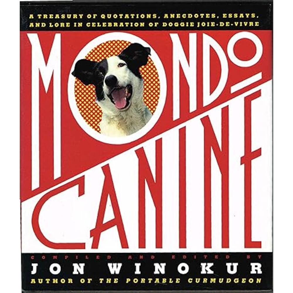 Vintage 1991 Mondo Canine Hardcover Quotation Book by Jon Winokur